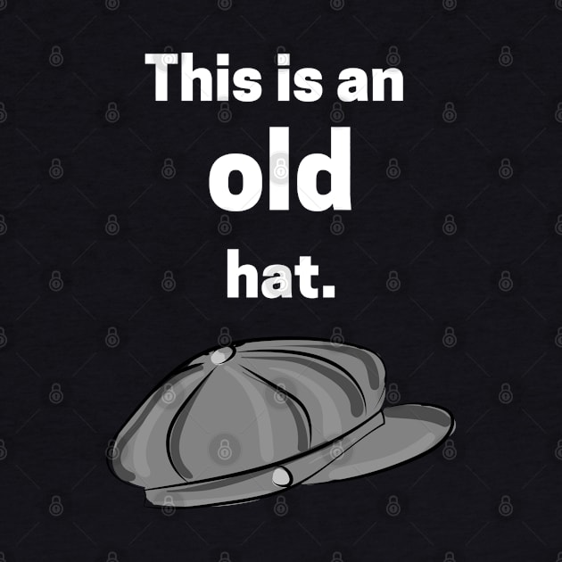 This is an old hat by maxdax